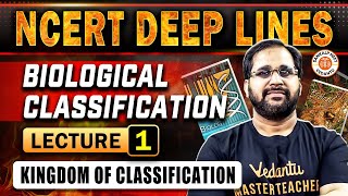 BIOLOGICAL CLASSIFICATION CLASS 11  KINGDOM OF CLASSIFICATION  NCERT DEEP LINES  BY TARUN SIR [upl. by Dhiman23]