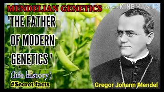 Mendelian genetics  Life history of Gregor Johann Mendel  The father of modern genetics [upl. by Vod26]