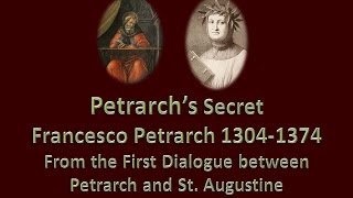 Petrarchs Secret excerpt by Francesco Petrarch 1350 [upl. by Plank102]