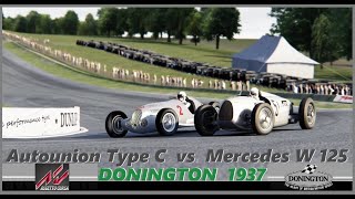 Donington 1937  Autounion Type C vs Mercedes W125  Assetto Corsa [upl. by Raffaj]