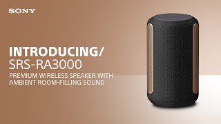 Introducing the Sony SRSRA3000 Premium Wireless Speaker [upl. by Laflam75]