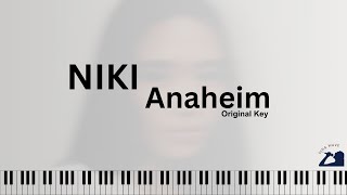 Niki  Anaheim KARAOKE PIANO [upl. by Atilegna918]