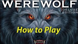 Learn how to play Ultimate Werewolf Deluxe Edition in just 3 minutes [upl. by Ettolrahc]