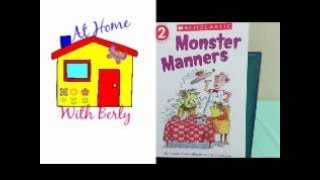 Storytime with Berly Monster Manners by Joanna Cole [upl. by Ierna]