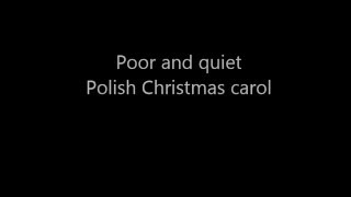 Poor and quiet Mizerna Cicha Traditional Polish Christmas carol [upl. by Ches]