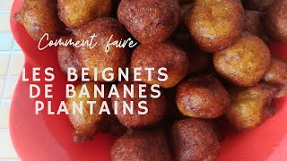 Beignets de bananes plantains [upl. by Yseulta]