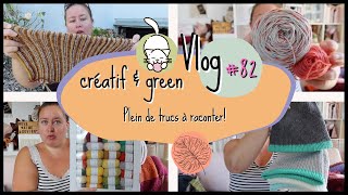 Une très grosse boulette 🌿Vlog 82🧶 [upl. by Boehmer540]