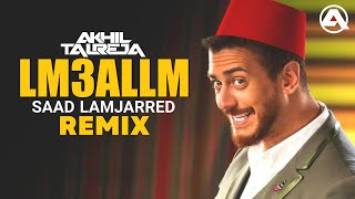 Lm3allm By Saad Lamjarred  DJ Akhil Talreja Remix  Arabic Dance Remix  Full Exclusive Video [upl. by Melleta923]