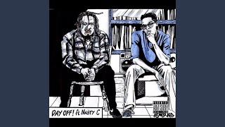 Day Off feat Nasty C [upl. by Kara617]