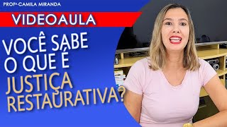 JUSTIÇA RESTAURATIVA o que é 285 [upl. by Conny]