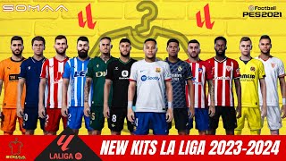 NEW KITS LA LIGA  NEW FONT 2324  PES 2021 [upl. by Wirth]