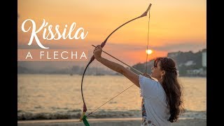 A FLECHA  KÍSSILA [upl. by Poul]