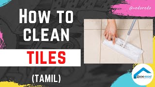 How to Clean Tiles Glossy amp Matte in Tamil [upl. by Peppi]