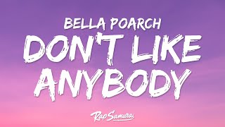 Bella Poarch amp 6arelyhuman  Dont Like Anybody Lyrics [upl. by Eelrihs515]