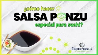 SALSA PONZU PARA SUSHI  Esquina González TV [upl. by Ahsita]