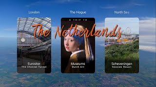 Exploring Dutch Treasures A Journey from London to The Hague [upl. by Farrel]