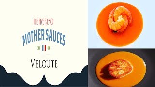 Veloute Sauce  The 5 French Mother Sauces Series [upl. by Roselyn]