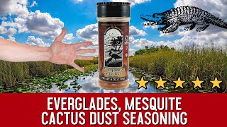 Everglades Mesquite Cactus Dust Seasoning Review [upl. by Aztiraj562]