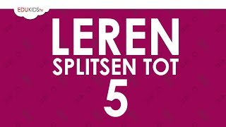 Leren splitsen tot 5 [upl. by Inohs]