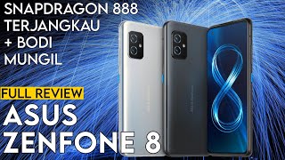 79Jt Snapdragon 888 Terjangkau amp Mungil Review ASUS Zenfone 8 [upl. by Rochelle]