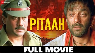 पिता Pitaah 2002  Full Movie  Blockbuster Film Sanjay Dutt Jackie Shroff Om Puri [upl. by Enier]