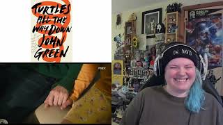 Turtles All The Way Down Trailer REACTION [upl. by Ynoffit]