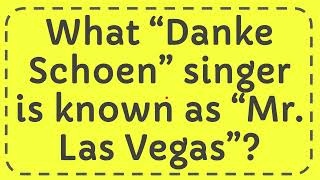 What “Danke Schoen” singer is known as “Mr Las Vegas” [upl. by Erdnoid]