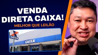 Venda Direta da Caixa Oportunidade Melhor que Leilão [upl. by Gitlow]