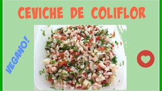 AntiCancerigeno  Delicioso Ceviche De Coliflor Vegano  Fácil [upl. by Rai]