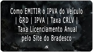 TUTORIAL  Como EMITIR o IPVA do seu Veículo GRD  IPVA  Taxa de Licenciamento Anual  Taxa CRLV [upl. by Berny]