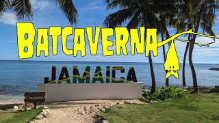 BATCAVERNA Jamaica [upl. by Hunfredo493]