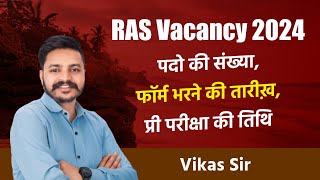 RAS New Vacancy 2024  RAS 2024 Notification  RAS 2024 Selection Strategy by Vikas Sir [upl. by Oirogerg]