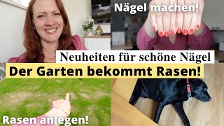 Neues GARTEN Update 💛 Parfüm NEUHEITEN amp Nägel SELBER machen 💛 VLOG [upl. by Atilef]