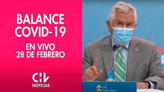 🔴 Minsal entrega nuevo balance COVID19  Lunes 28 de Febrero 2022 [upl. by Ettenuj775]