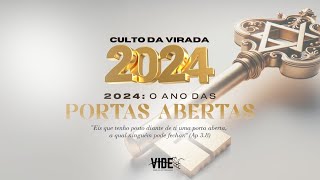 CULTO DA VIRADA Igreja Vide  31122023 [upl. by Niwrehs]