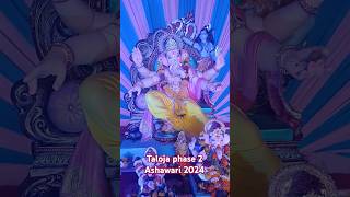 Taloja phase 2 ashawari 2024trendingshorts ganeshpuja ganesh [upl. by Vevay812]