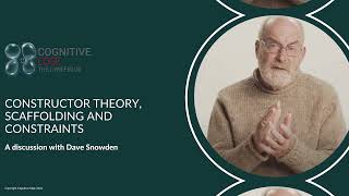 Constructor Theory Scaffolding and Constraints  A Discussion with Dave Snowden [upl. by Einalam809]