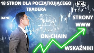 18 STRON ZA FREE DLA POCZĄTKUJĄCEGO TRADERA WSKAŹNIKI DANE CRYPTO ONCHAIN [upl. by Rosenblatt]