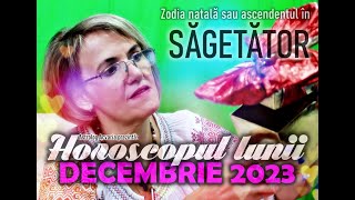 SAGETATOR ♐ Dorintele se pot implini  Horoscopul lunii DECEMBRIE 2023 [upl. by Annola]