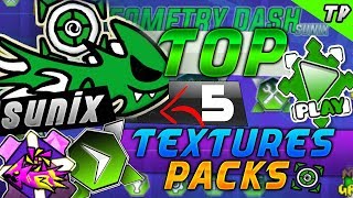 TOP 5 TEXTURES PACKS DE SUNIX PARA GEOMETRY DASH 211  Raxter [upl. by Lehcin]