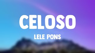 Celoso  Lele Pons Lyrics Video [upl. by Batha]