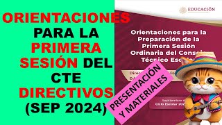 Soy Docente ORIENTACIONES PARA LA PRIMERA SESIÓN DEL CTE DIRECTIVOS SEP 2024 [upl. by Gadmon]