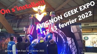 AVIGNON GEEK EXPO 2022 12 13 février Le levée du GOLDORAK de LASFO 84  On sinstalle [upl. by Geoffrey1]