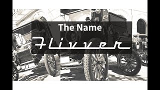 The Flivver Name [upl. by Thar]