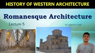 Romanesque Architecture Lecture5 History of western Architecture  BArch NATA JEE HINDI [upl. by Nohsal570]