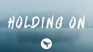 Dabin  Holding On Lyrics feat Lowell [upl. by Aciamaj]