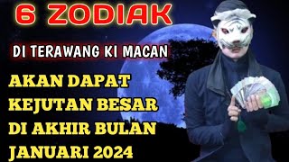 6 ZODIAK DAPAT KEJUTAN BESAR ❗️ DI AKHIR JANUARI 2024  RAMALAN TAROT KI MACAN [upl. by Kristian]