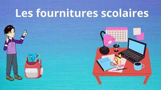 Les fournitures scolaires [upl. by Lachus]