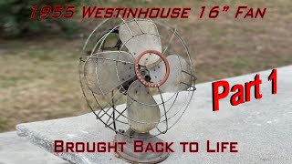 1955 Westinghouse Fan Restoration Part 1 [upl. by Akinwahs]