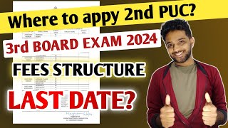 Where to apply 3rd 2nd PUC Board Exam 2024  Fees structure  Karnataka PUC Board [upl. by Bibi]